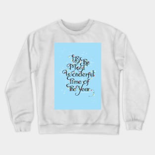 Christmas season Crewneck Sweatshirt